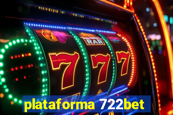 plataforma 722bet